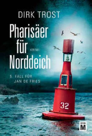 [Jan de Fries 05] • Pharisäer für Norddeich